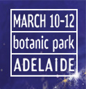march 10 to 12 botanic park adelaide