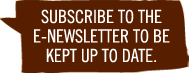 Subscribe to the e-newsletter to be kept up to date.